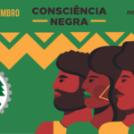 Dia da Consciência Negra: Nossa história, nossa luta